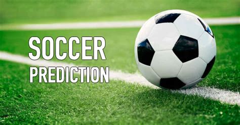today football match prediction|today's football predictions today.